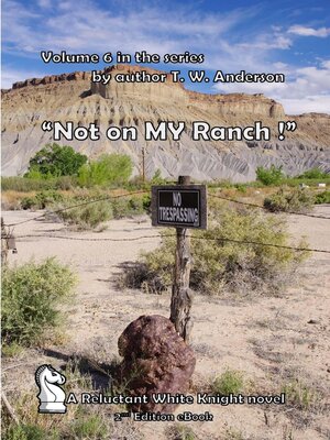 cover image of "Not On My Ranch !"